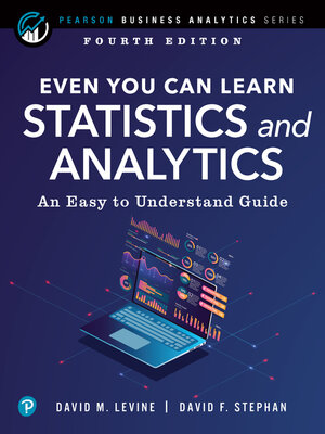 cover image of Even You Can Learn Statistics and Analytics